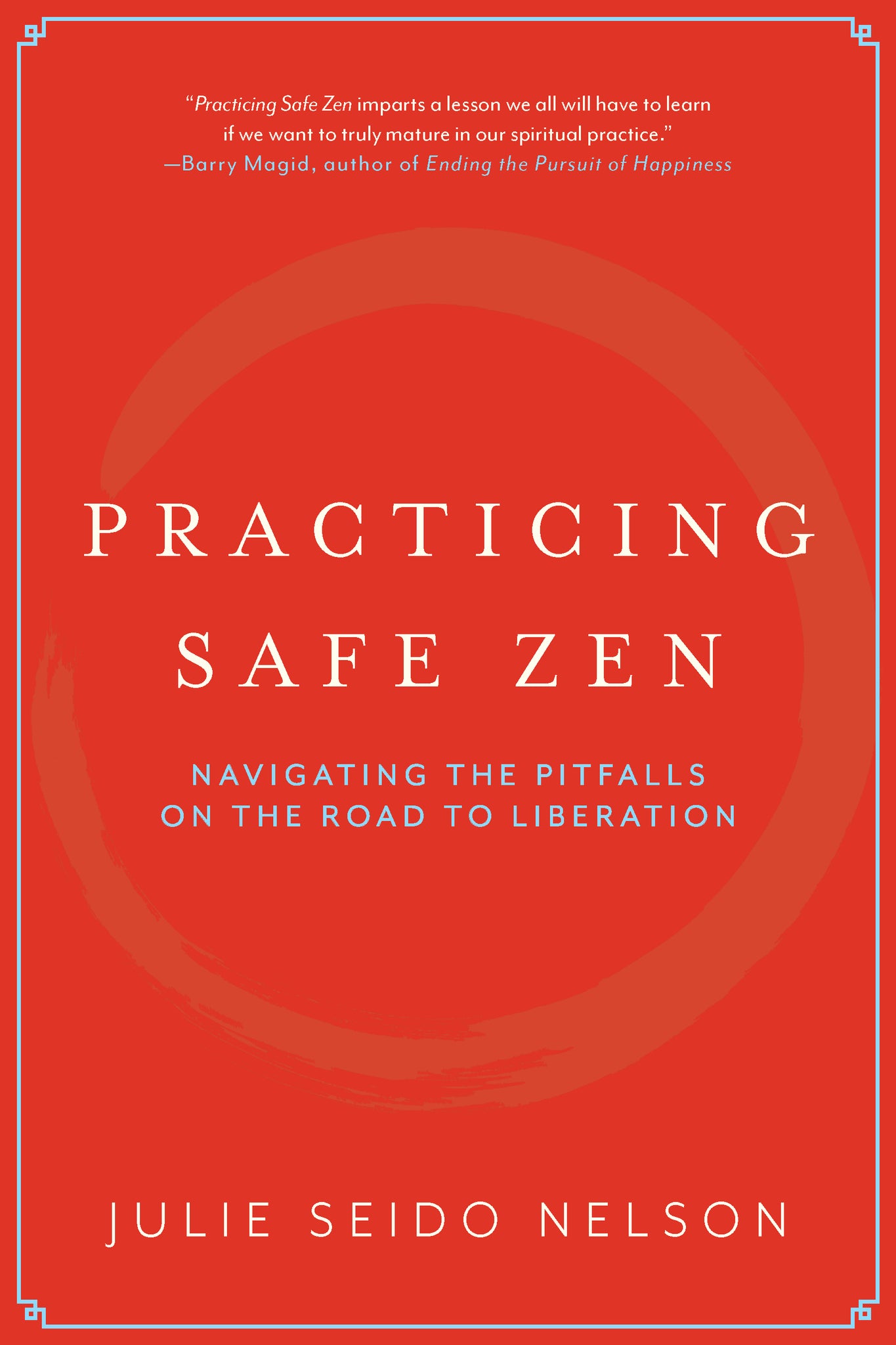 Cover image for Practicing Safe Zen ISBN 9781958972786